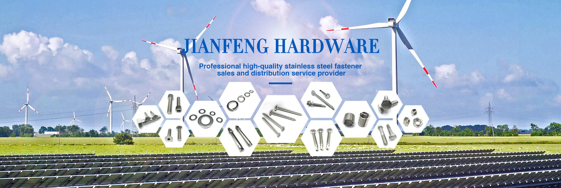 JIANFENG HARDWAREProfessional high-quality stainless steel fastener sales and distribution service provider