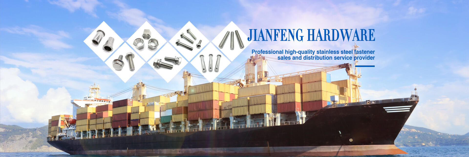 JIANFENG HARDWAREProfessional high-quality stainless steel fastener sales and distribution service provider